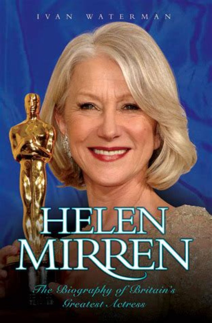 Helen Mirren – Biography, Facts & Life Story