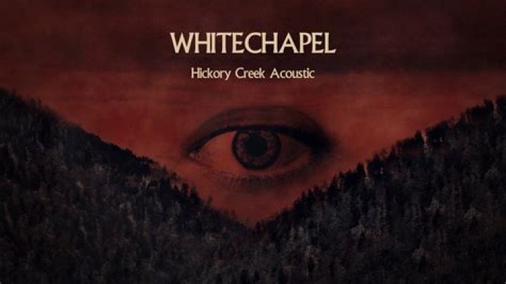 Lyrics & Translations of Hickory Creek (Acoustic) by Whitechapel